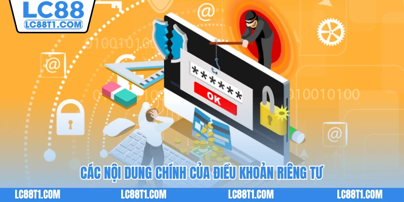 Các nội dung chính của điều khoản riêng tư