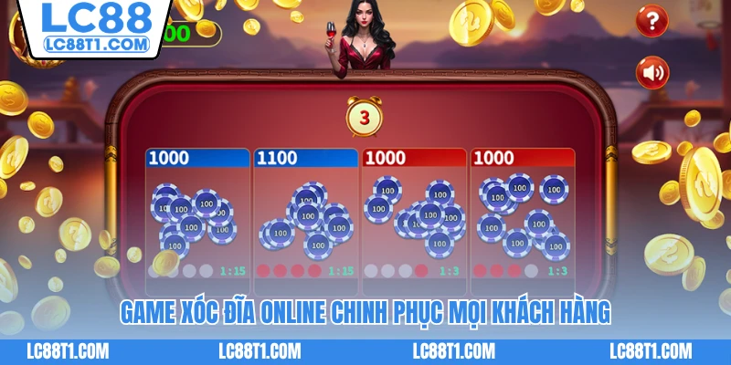 Game Xóc đĩa online chinh phục mọi khách hàng
