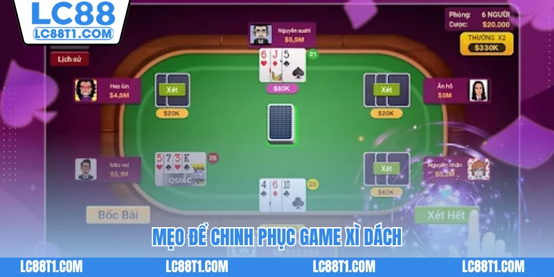 Mẹo để chinh phục game xì dách