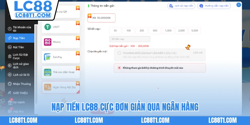 Nạp tiền LC88 cực đơn giản qua ngân hàng