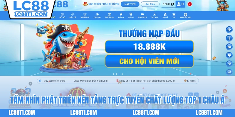 Tầm nhìn phát triển nền tảng trực tuyến chất lượng top 1 châu Á