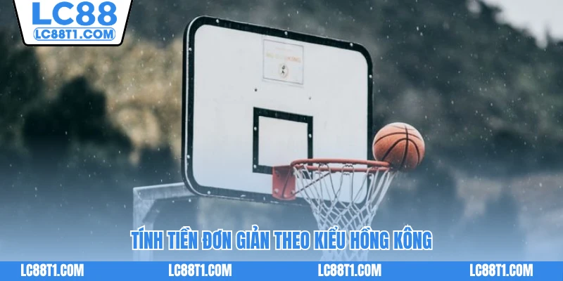 Tính tiền đơn giản theo kiểu Hồng Kông