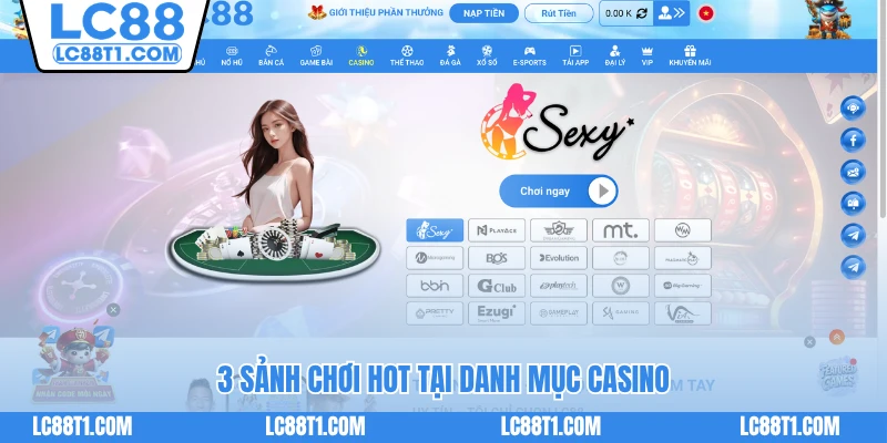 3 sảnh chơi hot tại danh mục casino