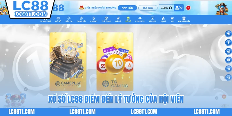 Xổ số LC88 điểm đến lý tưởng của hội viên